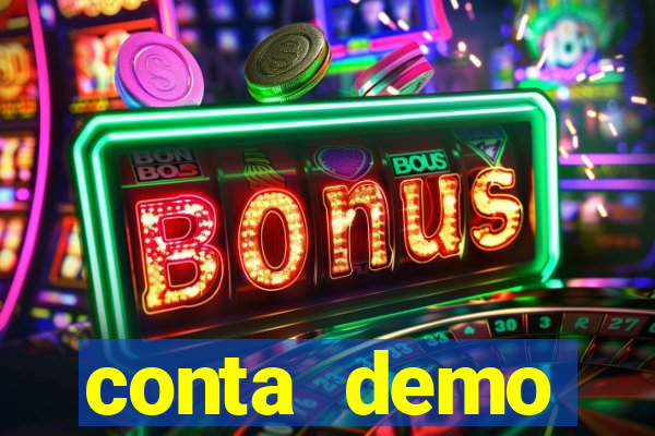 conta demo plataforma slots